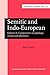 Semitic and Indo-European (Current Issues in Linguistic Theory)