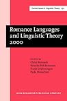 Romance Languages and Linguistic Theory 2000 (Current Issues in Linguistic Theory)