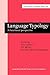 Language Typology (Current Issues in Linguistic Theory)