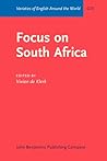 Focus on South Africa (Varieties of English Around the World)