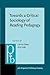 Towards a Critical Sociology of Reading Pedagogy (Pragmatics & Beyond New Series)