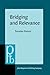 Bridging and Relevance (Pragmatics and Beyond New Series 76)