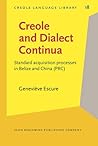 Creole and Dialect Continua (Creole Language Library)