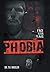 Phobia