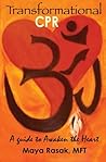 Transformational CPR: A Guide to Awaken the Heart