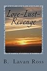 Love-Lust-Revenge