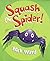 Squash the Spider