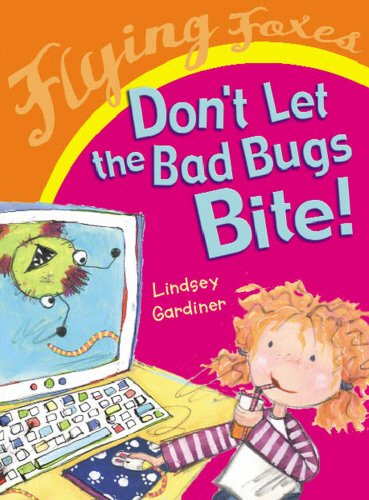 Don't Let The Bad Bugs Bite (Paperback)