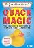 Quack Magic: The dubious hi...