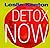 Detox Now (Quick Fix)