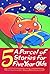 A Parcel of Stories for Five Year Olds