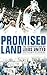 Promised Land: The Reinvent...