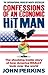 Confessions of an Economic Hit Man: The shocking story of how America really took over the world