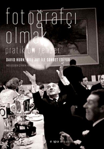 Fotoğrafçı Olmak (Paperback)