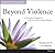 Beyond Violence: A Preventi...