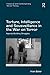 Torture, Intelligence and Sousveillance in the War on Terror by Vian Bakir