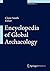 Encyclopedia of Global Archaeology
