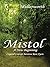 Mistol: A New Beginning