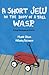 A Short Jew in the Body of a Tall Wasp by Mark Okun