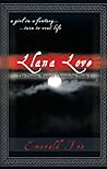 The Dream Warrior Chronicles Book 1: A Girl in a Fantasy... ...Turn to Real Life Llana Love The Dream Warrior Chronicles Book 1: A Girl in a Fantasy... ...Turn to Real Life Llana Love