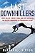 The Last Downhillers: Bode ...