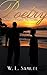 Poetry from My Mind to Yours by W.L. Samuel