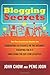 Blogging Secrets by John Chow