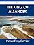 The King of Alsander - The Original Classic Edition