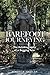 Barefoot Journeying: An Aut...