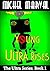Young Ultra Rises (The Ultra Series: Book 1)