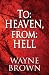 To: Heaven, From: Hell