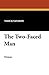 The Two-Faced Man
