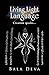 Living Light Language by Bala Deva