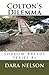 Colton's Dilemma (Shadow Br...