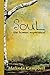 Soul: The Human Experience