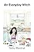 An Everyday Witch