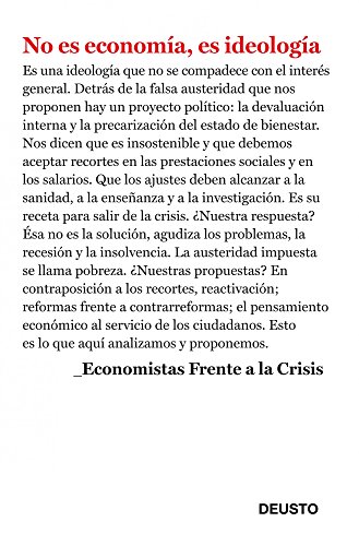 No es economía, es ideología (Paperback)