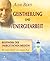 Geistheilung und Energiearbeit: Basiswerk der energetischen Medizin