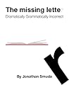 The missing letter (Dramatically Grammatically Incorrect)