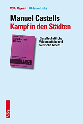Kampf in den Städten: Gesellschaftliche Widersprüche und politische Macht (Paperback)