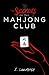 The Secrets of the Mahjong Club