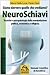 NeuroSchiavi -Tecniche e psicopatologia della manipolazione politica, economica e religiosa