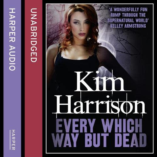 Every Which Way But Dead