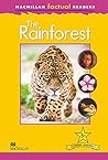 The Rainforest (MacMillan Factual Readers)