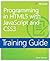 Programming in Html5 with JavaScript and Css3 Training Guide: 70-480