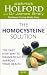 The Homocysteine Solution: The Fast New Way to Dramatically Improve Your Health