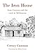The Iron House: Jane Cannan...