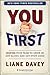 You First: Inspire Your Team to Grow Up, Get Along, and Get Stuff Done