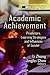 Academic Achievement: Predictors, Learning Strategies and Influences of Gender (Education in a Competitive and Globalizing World)