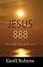 Jesus 888: The Myth Behind the Man
